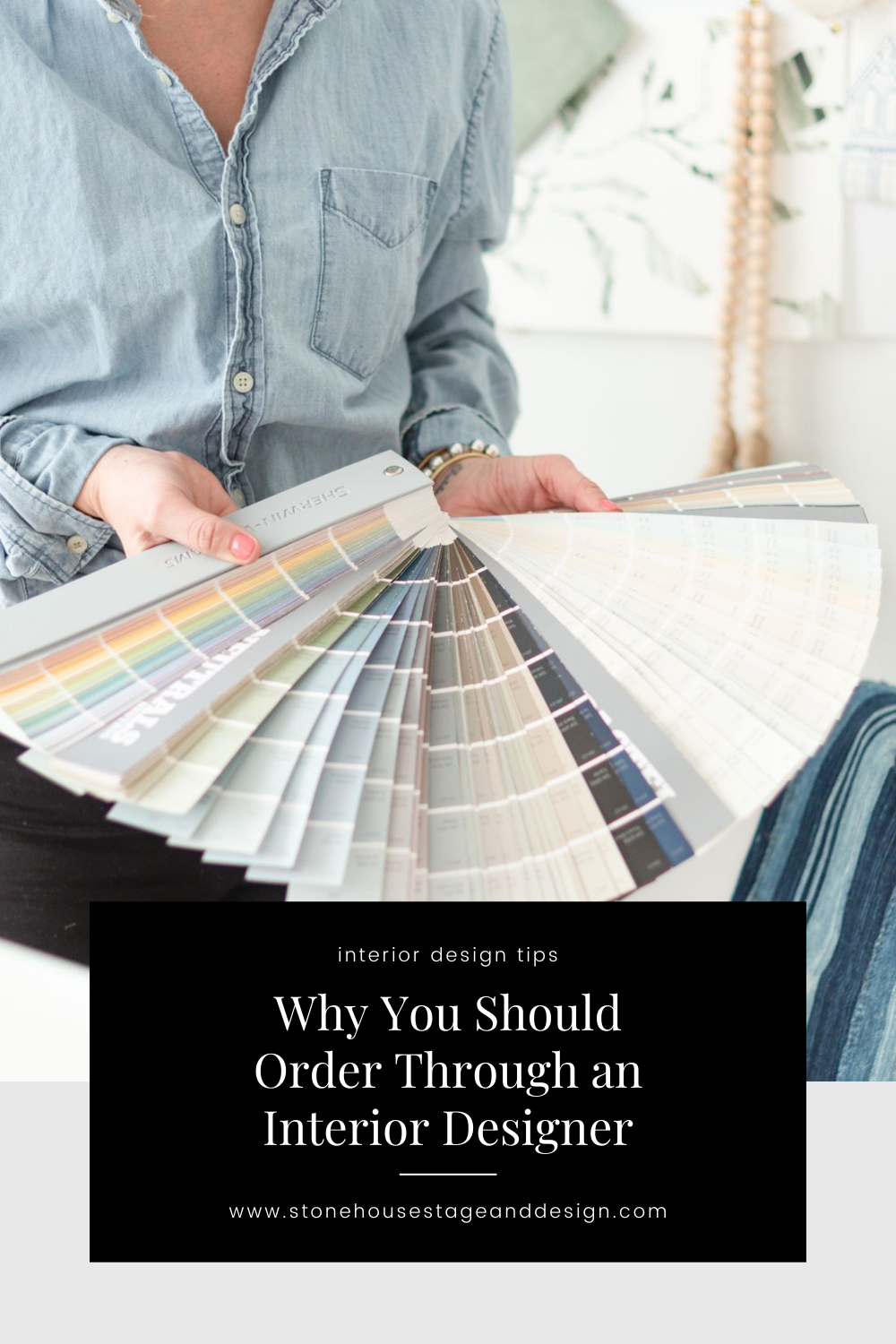 Why You Should Order Through an Interior Designer - Stone House Collective
