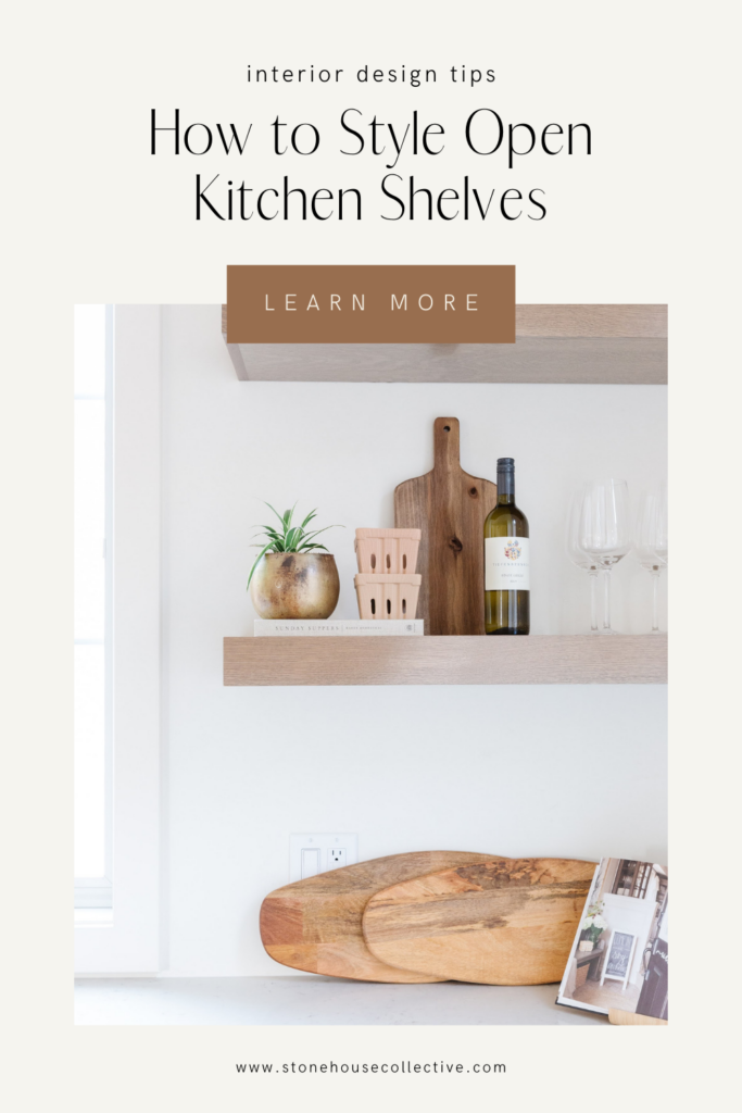 HOW TO STYLE KITCHEN OPEN SHELVES