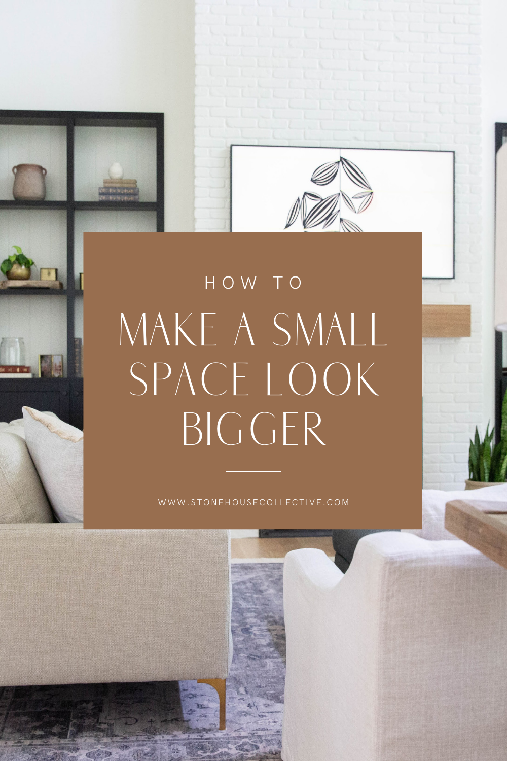how-to-make-small-space-bigger
